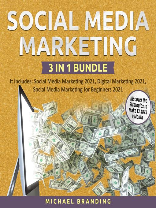 Title details for Social Media Marketing 3 in 1 Bundle by Michael Branding - Wait list